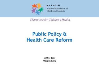 Public Policy &amp; Health Care Reform