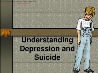 Understanding Depression and Suicide