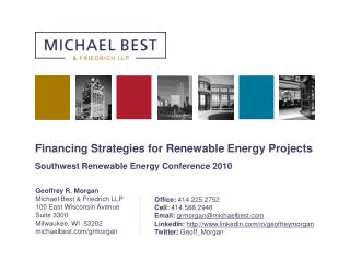 Financing Strategies for Renewable Energy Projects Southwest Renewable Energy Conference 2010