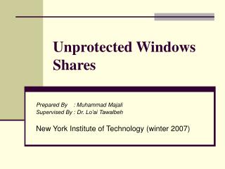 Unprotected Windows Shares