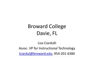 Broward College Davie, FL