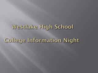 Westlake High School College Information Night