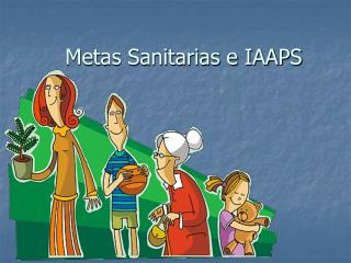 Metas Sanitarias e IAAPS