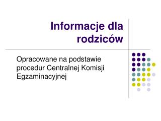 Informacje dla rodziców