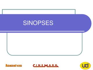SINOPSES