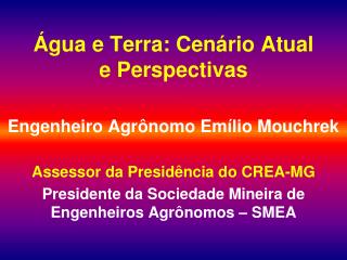 Água e Terra: Cenário Atual e Perspectivas