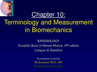 Chapter 10: Terminology and Measurement in Biomechanics