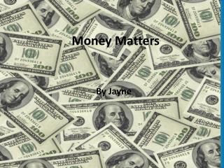 Money Matters