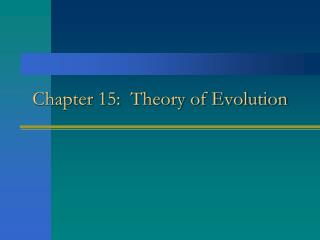 Chapter 15: Theory of Evolution