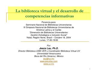 La biblioteca virtual y el desarrollo de competencias informativas