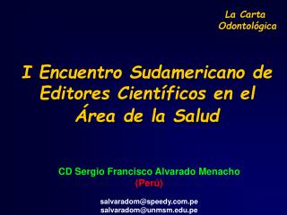 I Encuentro Sudamericano de Editores Científicos en el Área de la Salud