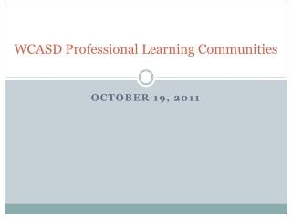 WCASD Professional Learning Communities