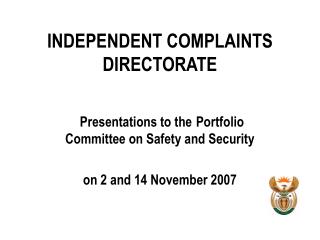 INDEPENDENT COMPLAINTS DIRECTORATE