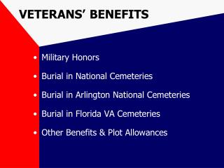 VETERANS’ BENEFITS