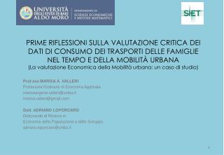 Prof.ssa MARISA A. VALLERI Professore Ordinario di Economia Applicata