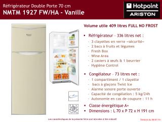 Réfrigérateur Double Porte 70 cm NMTM 1927 FW/HA - Vanille