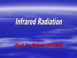 Prof.Dr . Gehan Mosaad