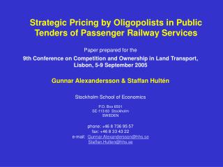 Strategic Pricing by Oligopolists in Public Tenders of Passenger Railway Services