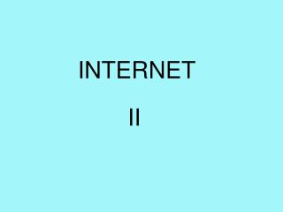 INTERNET