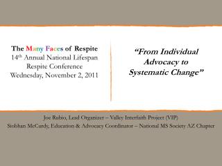 “From Individual Advocacy to Systematic Change”