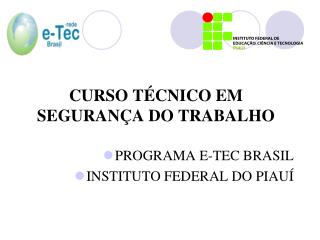 CURSO TÉCNICO EM SEGURANÇA DO TRABALHO