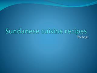 Sundanese cuisine recipes