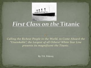 First Class on the Titanic
