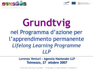 Grundtvig nel Programma d’azione per l’apprendimento permanente Lifelong Learning Programme LLP