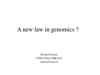 A new law in genomics ?