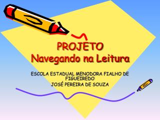 PROJETO Navegando na Leitura