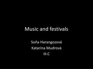 Music and festivals