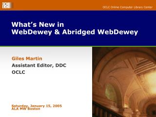 What’s New in WebDewey &amp; Abridged WebDewey