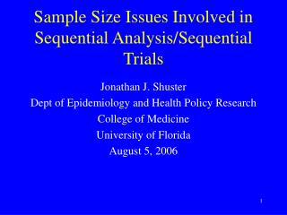 Sample Size Issues Involved in Sequential Analysis/Sequential Trials