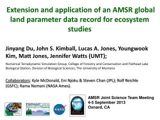  Extension and application of an AMSR global land parameter data record for ecosystem studies