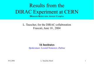 Results from the DIRAC Experiment at CERN DI meson R elativistic A tomic C omplex