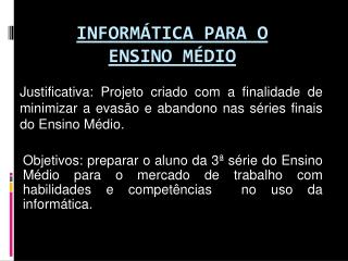 Informática para o Ensino Médio