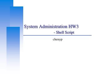 System Administration HW3 - Shell Script