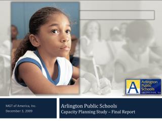 Arlington Public Schools Capacity Planning Study – Final Report