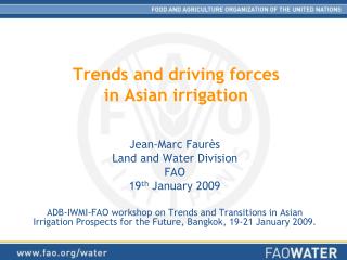 Trends and driving forces in Asian irrigation