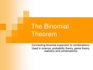 The Binomial Theorem