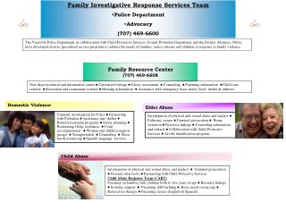 Family Investigative Response Services Team Police Department Advocacy (707) 469-6600