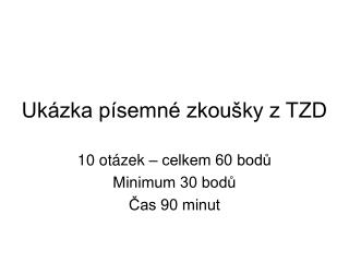 Ukázka písemné zkoušky z TZD