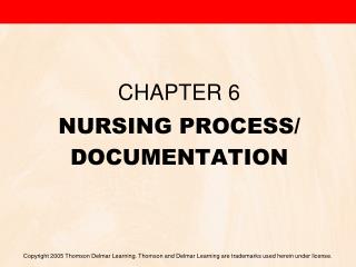 NURSING PROCESS/ DOCUMENTATION