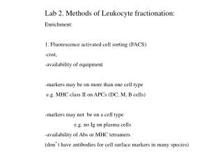 Lab 2. Methods of Leukocyte fractionation: Enrichment: