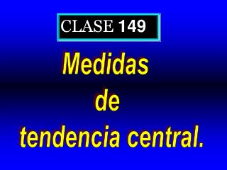 CLASE 149