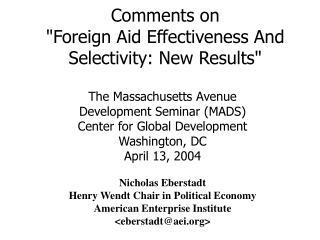 Comments on &quot;Foreign Aid Effectiveness And Selectivity: New Results&quot;