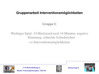 Gruppenarbeit Interventionsmöglichkeiten