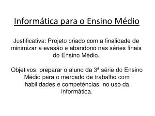 Informática para o Ensino Médio