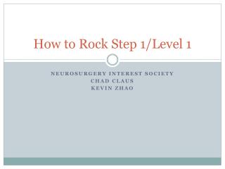 How to Rock Step 1/Level 1