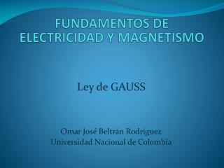 FUNDAMENTOS DE ELECTRICIDAD Y MAGNETISMO